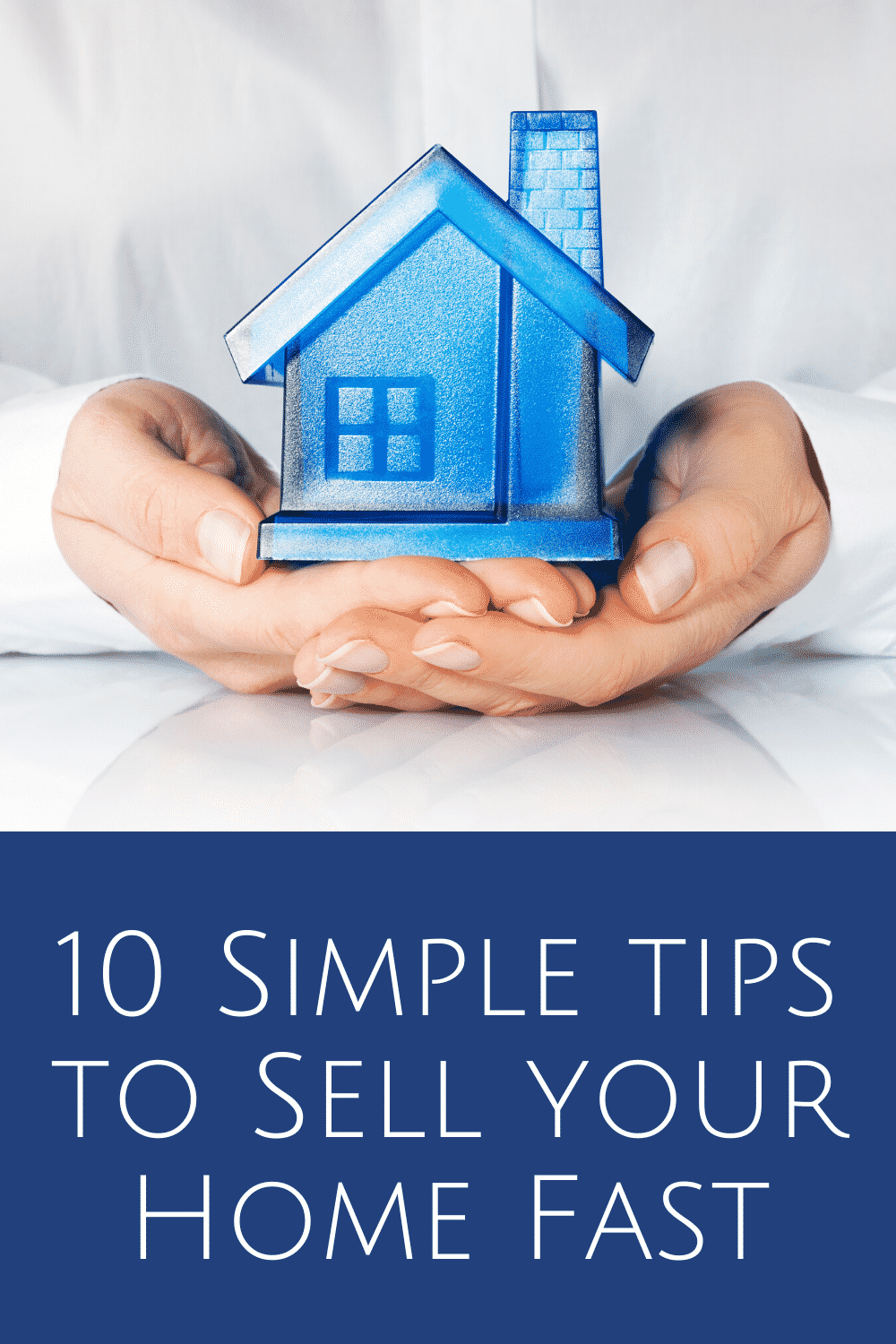 10 Tips For Selling Your Home Fast | Sell Your House Fast, Happy