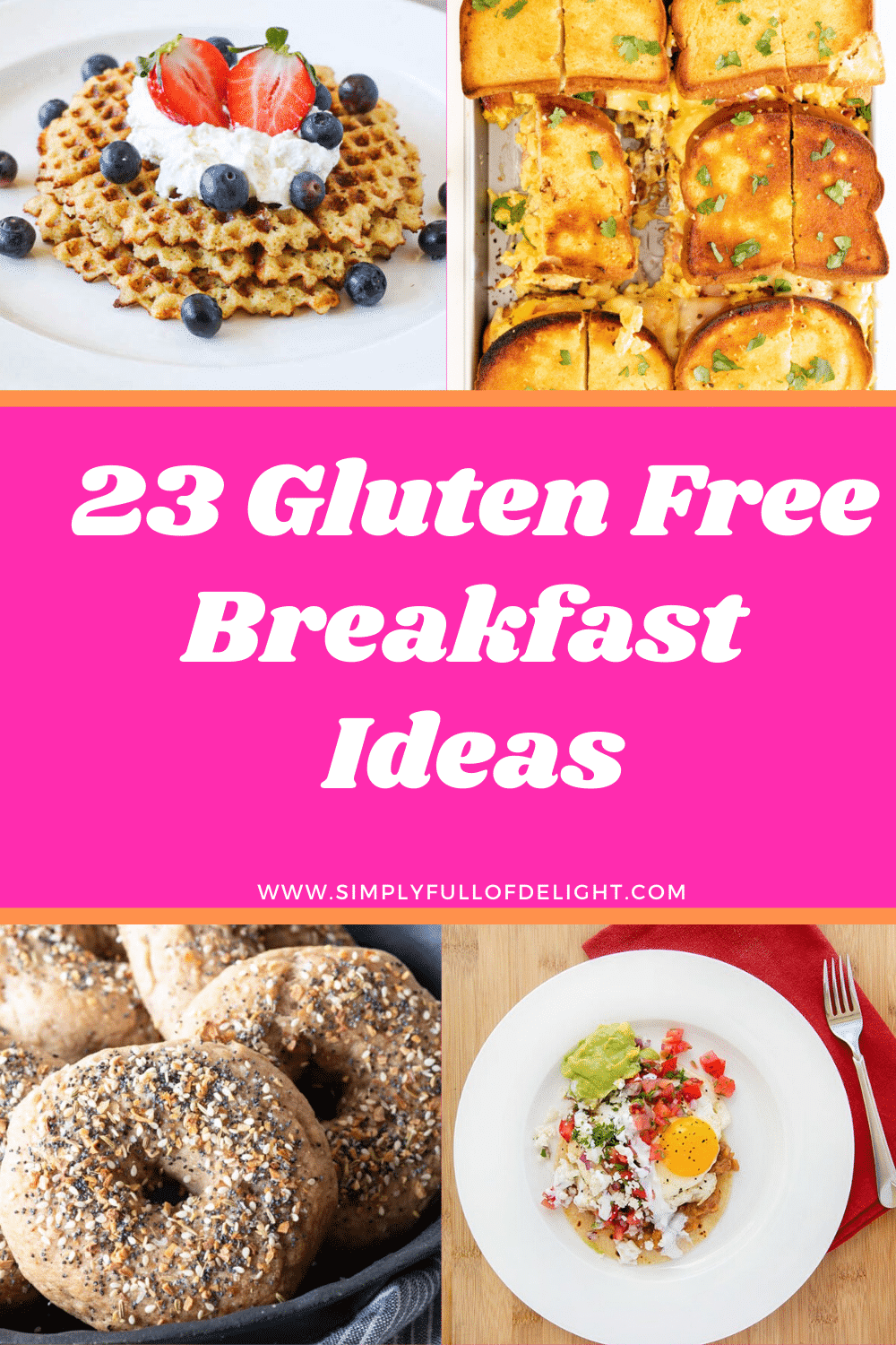 26 Fabulous Gluten Free Breakfast Ideas - Simply Full of Delight