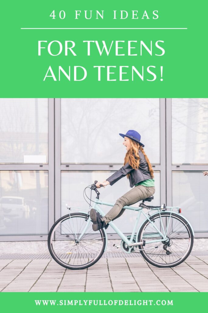 40 Fun Ideas for Tweens and Teens - Activities - tween activities for summer - ideas for outdoor fun and indoor activities #tweens #teens #activities  Girl riding bike pictured