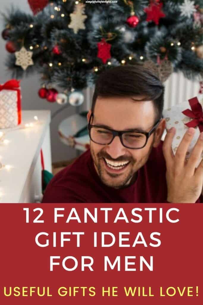 12 Fantastic Gift Ideas for Men - Useful gifts he will love!