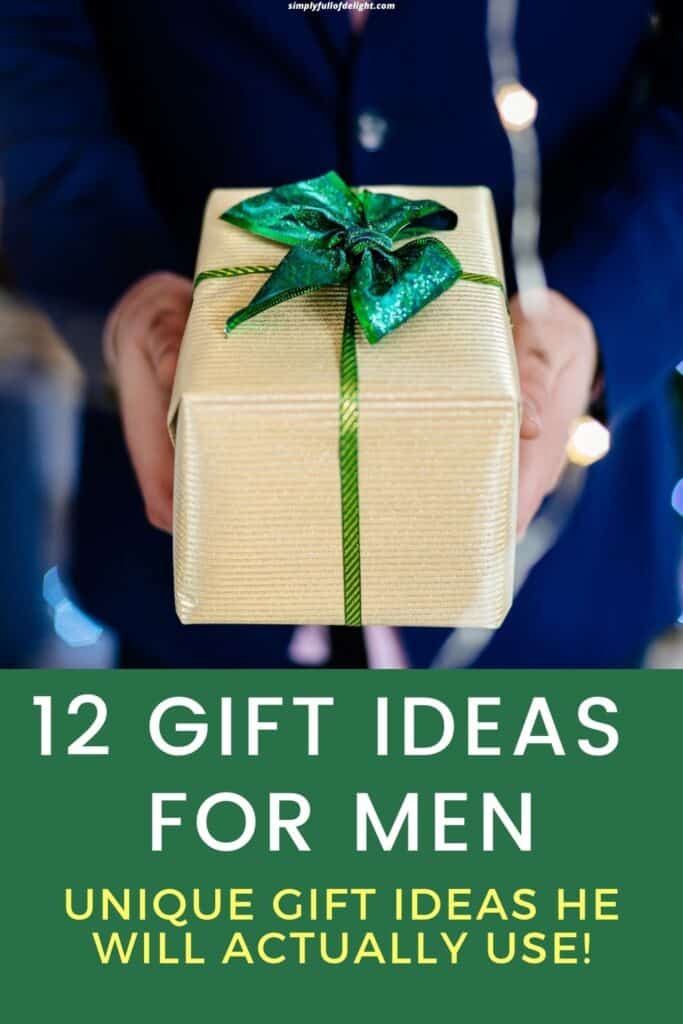 12 Gift Ideas for Men - Unique Gift Ideas He Will Actually Use
