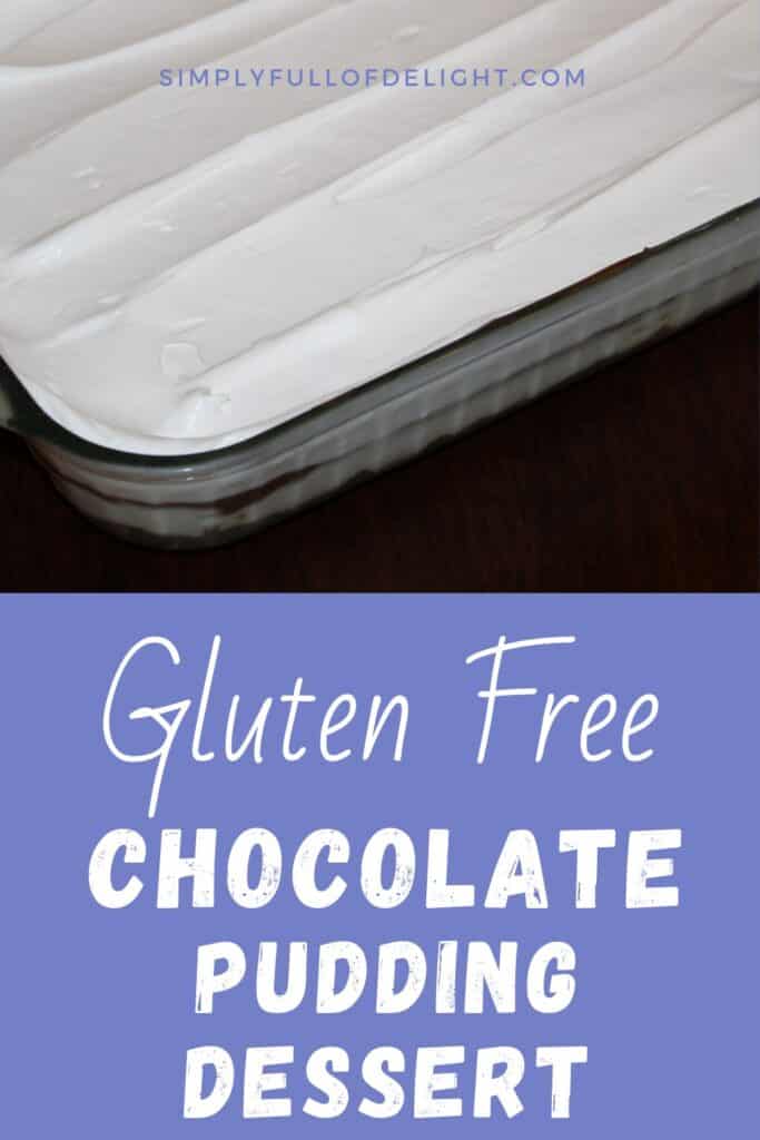 Gluten Free Chocolate Pudding Dessert #chocolatedessert #easy dessert