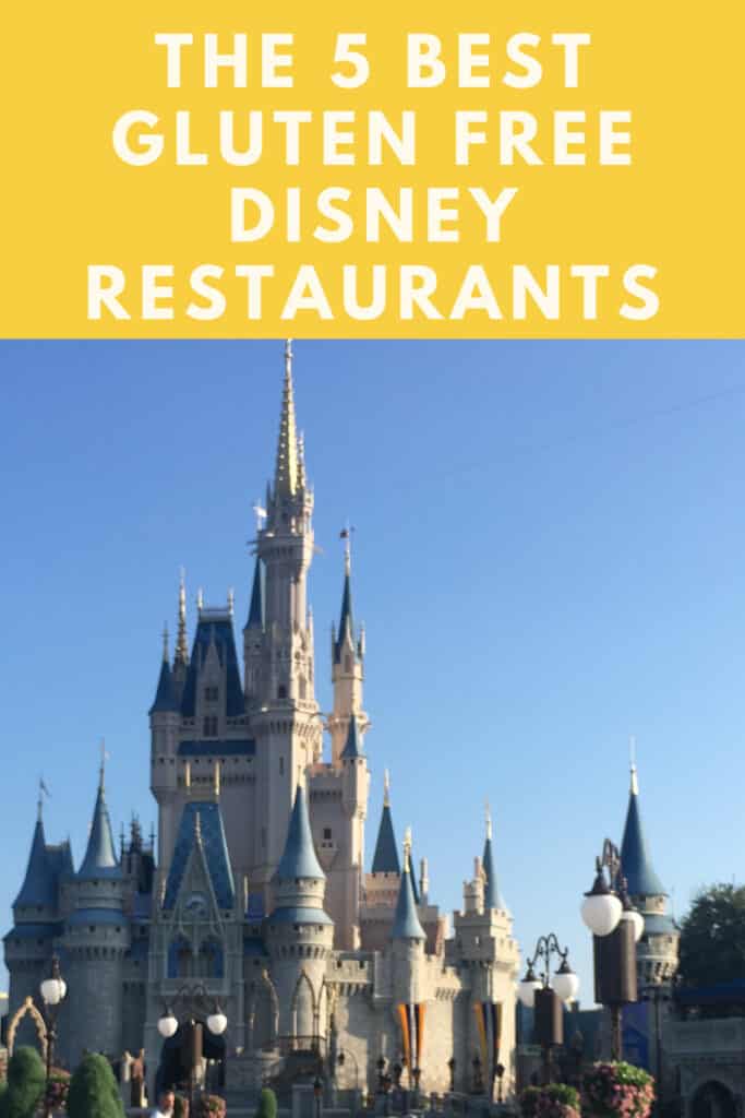 The 5 Best Gluten Free Disney World Restaurants - and 3 to avoid!