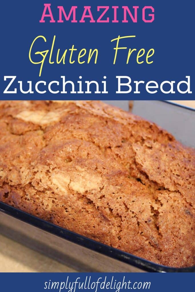 Amazing Gluten Free Zucchini Bread