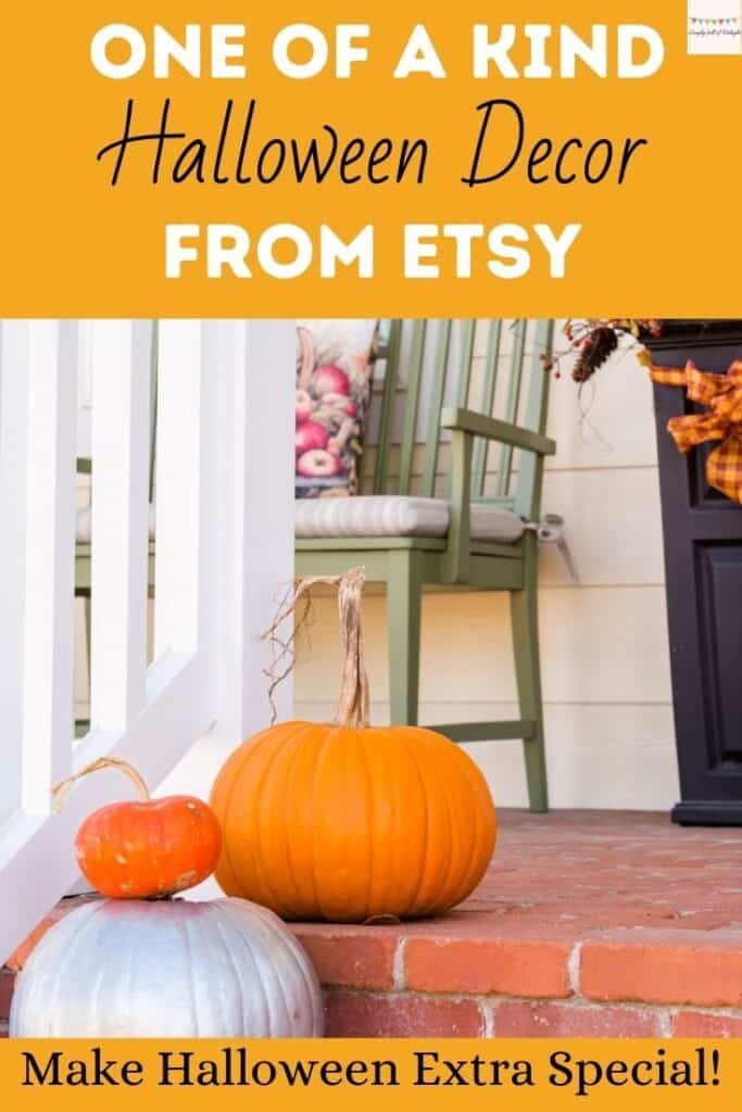 One of a Kind Halloween decor from Etsy!  Make Halloween extra special!