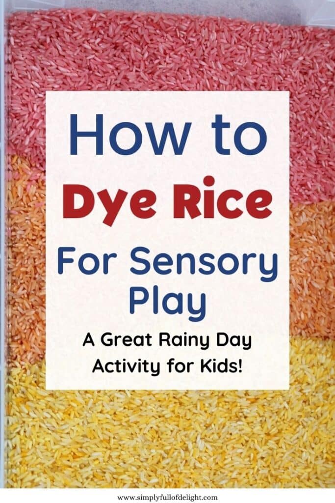 How to make Colored Rice for Sensory Play - A great Rainy Day Activity for Kids!