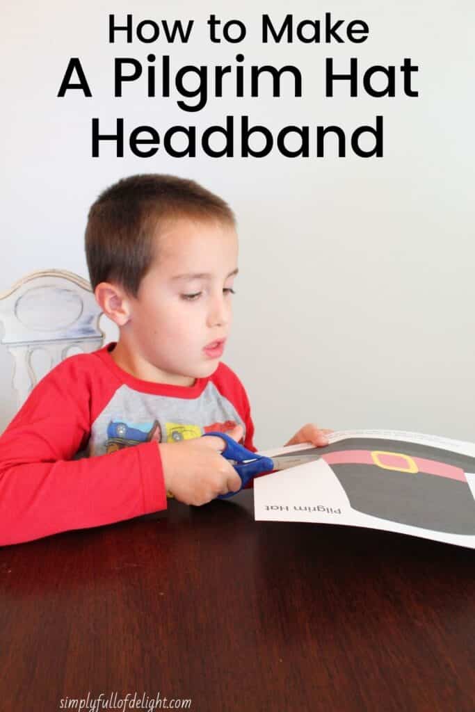 How to Make a Pilgrim Hat Headband #pilgrimhat #printablepilgrimhat #thanksgivingprintable  (Shown: child cutting a pilgrim hat headband template out with scissors)