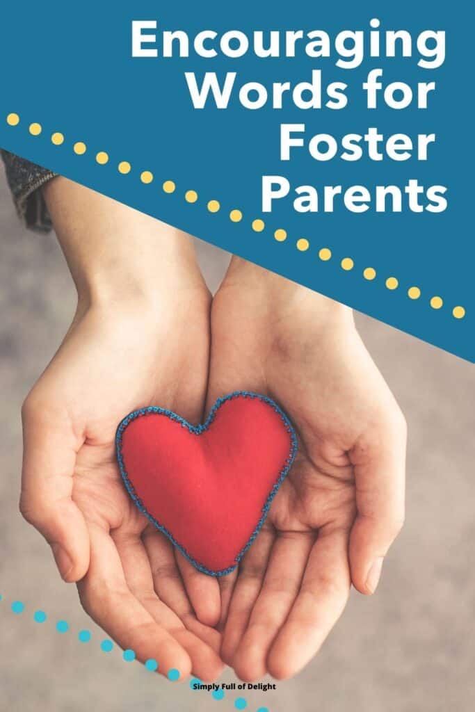 Encouraging words for Foster Parents