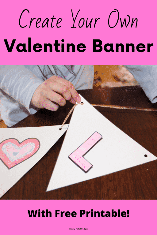 Create Your Own Valentine Banner (stringing the banner together)