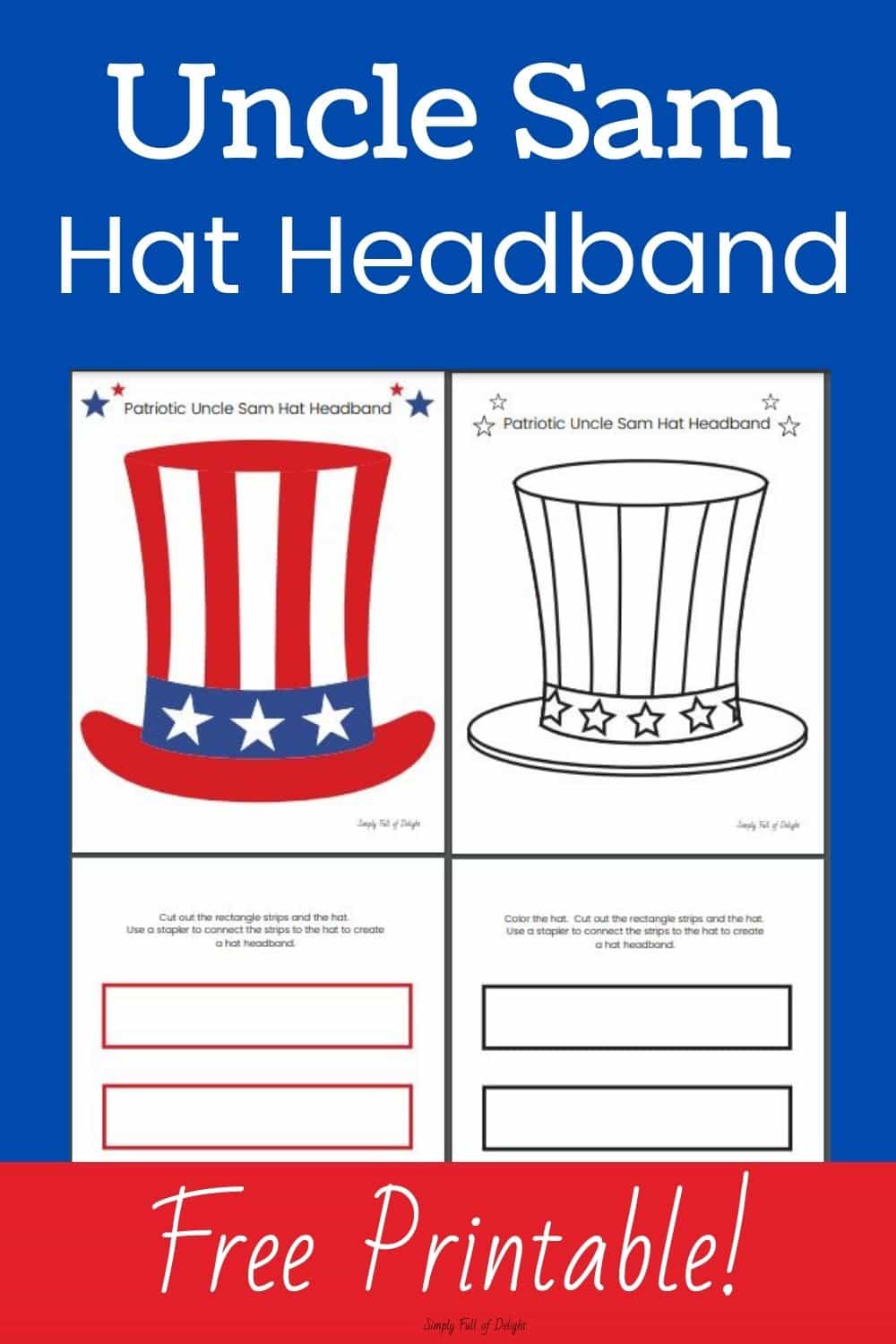 Uncle Sam Hat Craft Free Printable Simply Full Of Delight