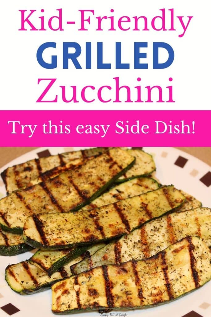 Kid-Friendly Grilled zucchini recipe - try this amazing, easy side dish!