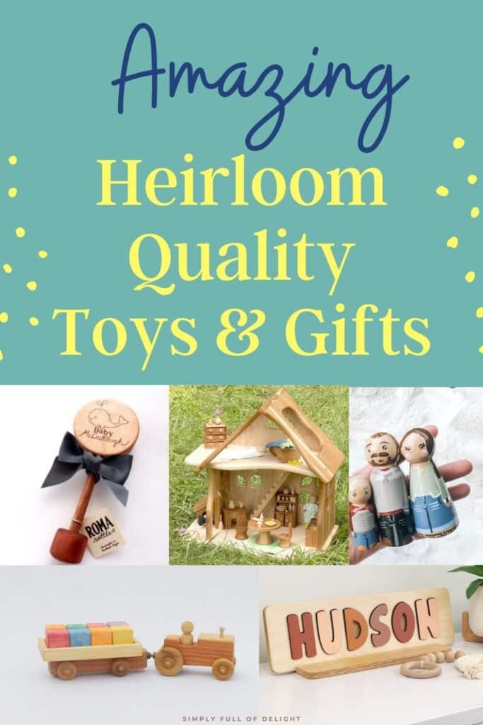 Amazing Heirloom Toys and Gifts - Give a give that will last...for generations to come!