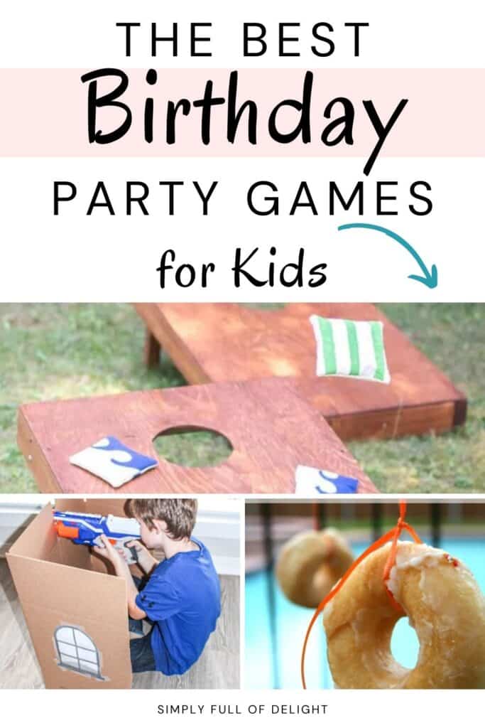 25 Must-See Birthday Party Games for Kids - Simply Full of Delight