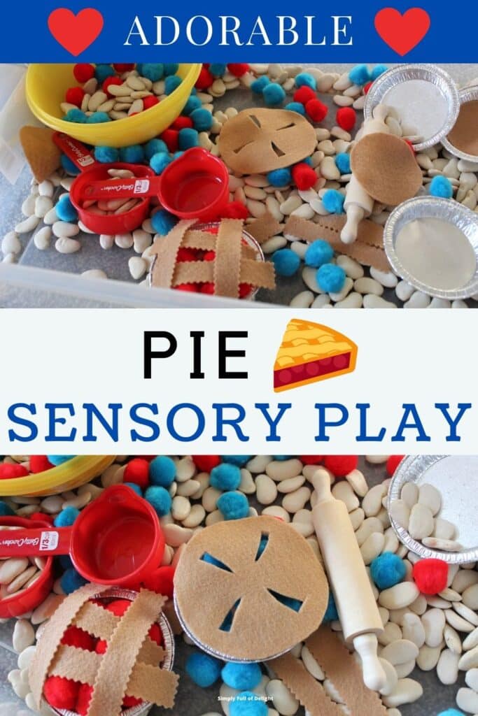 Adorable Pie Sensory Play - pie sensory bin of beans, pom poms, felt crusts and pie pans shown.