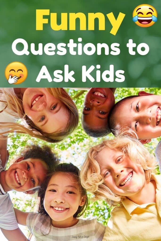 Funny Questions to ask kids.  Over 400 silly questions to help you laugh and bond with your child - kids shown in a circle smiling.