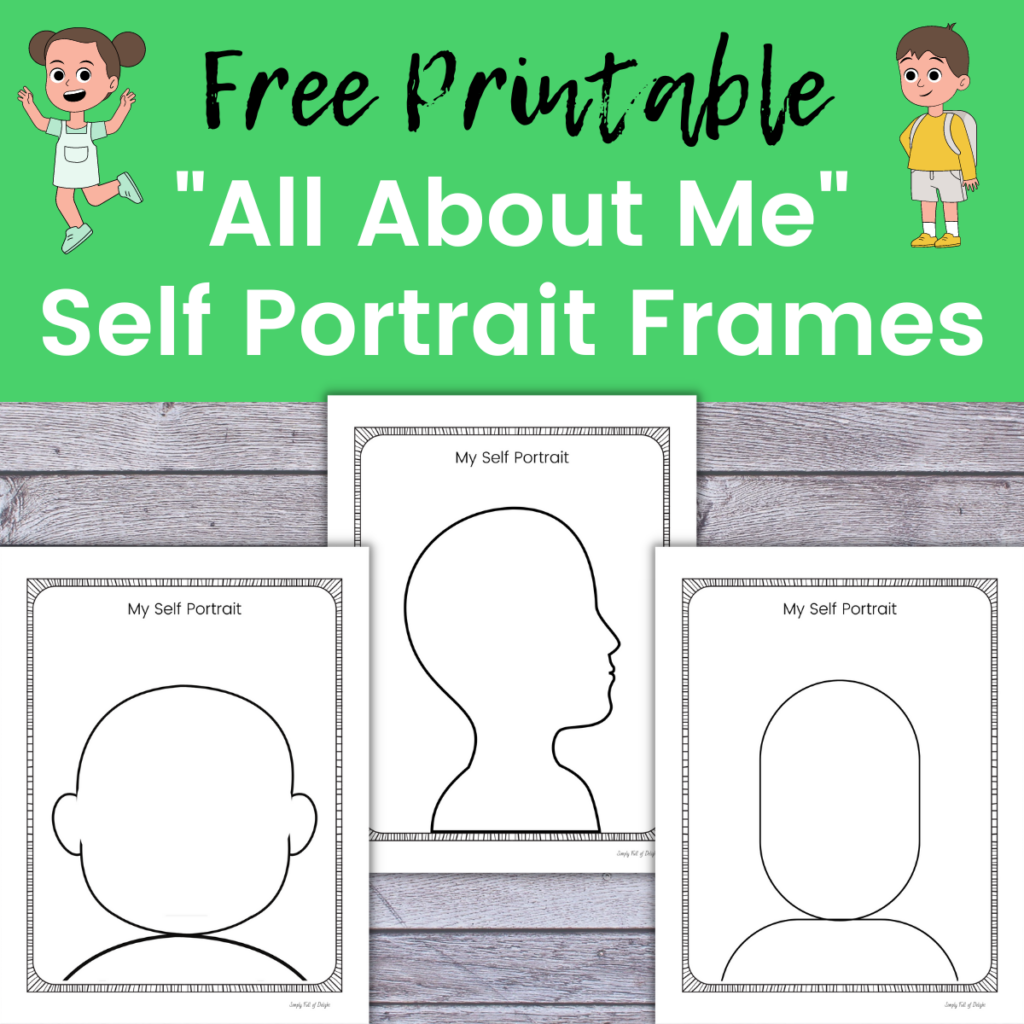 All About Me Self Portrait (Free printable!) - Simply Full of Delight