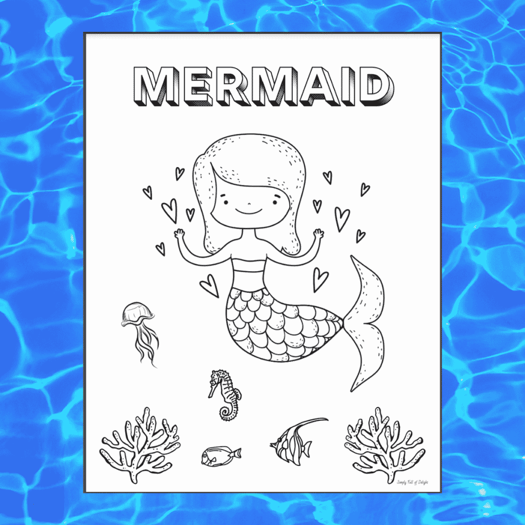 Cute Mermaid coloring page - free printable coloring sheet featuring a sea horse, a jellyfish, 2 tropical fish and a mermaid with bubble letters that say MERMAID