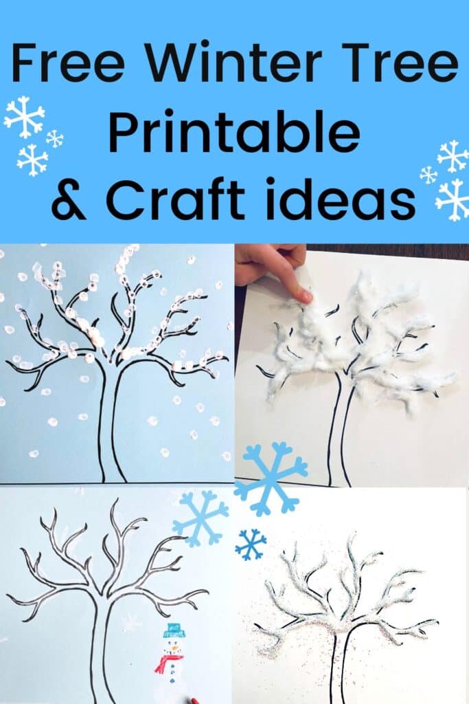 Free Winter Tree Printable and winter tree Craft ideas - 4 ways to use a winter tree printable shown including glitter, cotton balls, coloring, and paint dots