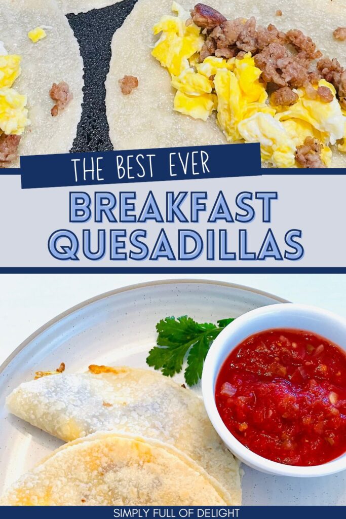 the best ever easy Breakfast Quesadillas - gluten free sausage egg and cheese breakfast quesadillas with salsa and a sprig of cilantro
