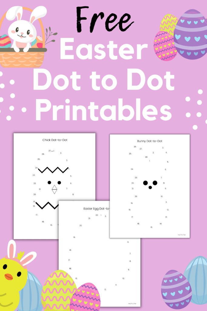 free easter dot to dot pritnables including a bunny, chick and easter egg