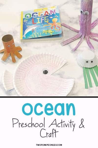Ocean activity for preschoolers by Two Pink Peonies including a paper plate fish, cardboard tube octopus and cupcake liners jellyfish