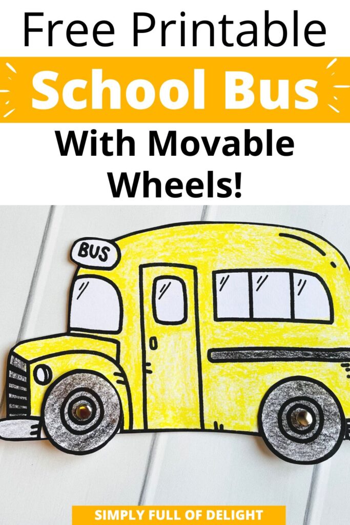 Free Printable School Bus with Moveable wheels!