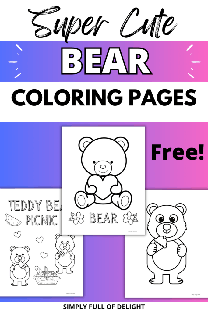 super cute teddy bear coloring pages - free printable!