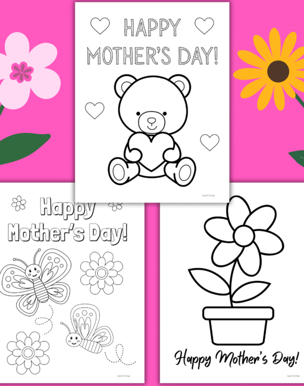 3 Free Printable Mother's Day Coloring pages for kids featuring a simple flower pot, a cute teddy bear, and some beautiful butterflies.